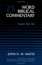 Cover art for Word Biblical Commentary Vol. 25, Isaiah 34-66  (watts), 420pp
