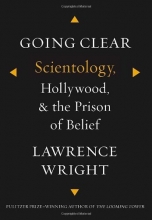 Cover art for Going Clear: Scientology, Hollywood, and the Prison of Belief