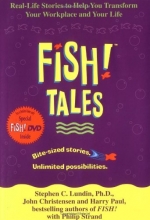 Cover art for Fish! Tales with DVD: Real-Life Stories to Help You Transform Your Workplace and Your Life