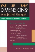 Cover art for New Dimensions in Evangelical Thought : Essays in Honor of Millard J. Erickson