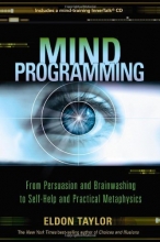 Cover art for Mind Programming: From Persuasion and Brainwashing, to Self-Help and Practical Metaphysics