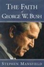 Cover art for THE Faith Of George W. Bush - H/B