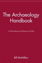 Cover art for The Archaeology Handbook: A Field Manual and Resource Guide