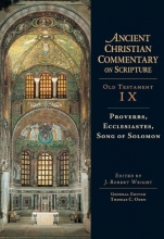 Cover art for Ancient Christian Commentary on Scripture,Old Testament IX, Proverbs, Ecclesiastes, Song of Solomon