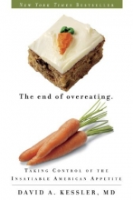 Cover art for The End of Overeating: Taking Control of the Insatiable American Appetite