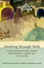 Cover art for Thinking Through Faith: New Perspectives from Orthodox Christian Scholars (Zacchaeus Venture)