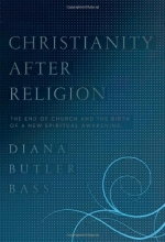 Cover art for Christianity After Religion: The End of Church and the Birth of a New Spiritual Awakening