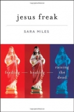 Cover art for Jesus Freak: Feeding Healing Raising the Dead