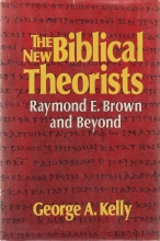 Cover art for The New Biblical Theorists: Raymond E. Brown and Beyond