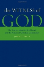 Cover art for The Witness of God: The Trinity, Missio Dei, Karl Barth, and the Nature of Christian Community