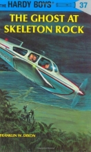 Cover art for The Ghost at Skeleton Rock (Hardy Boys, Book 37)