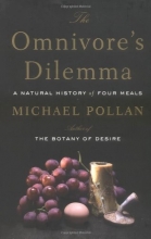 Cover art for The Omnivore's Dilemma: A Natural History of Four Meals