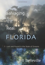 Cover art for Salvaging the Real Florida: Lost and Found in the State of Dreams