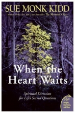 Cover art for When the Heart Waits: Spiritual Direction for Life's Sacred Questions (Plus)