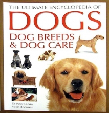 Cover art for The Ultimate Encyclopedia of Dogs, Dog Breeds & Dog Care