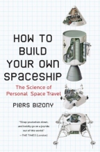 Cover art for How to Build Your Own Spaceship: The Science of Personal Space Travel