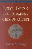 Cover art for Biblical Exegesis and the Formation of Christian Culture