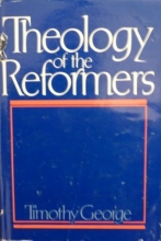 Cover art for Theology of the Reformers