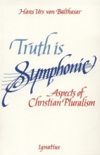 Cover art for Truth Is Symphonic: Aspects of Christian Pluralism
