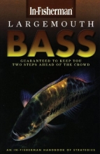 Cover art for Largemouth Bass; an In-Fisherman handbook of Strategies
