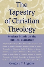Cover art for The Tapestry of Christian Theology: Modern Minds on the Biblical Narrative