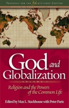 Cover art for God and Globalization: Religion and the Powers of the Common Life