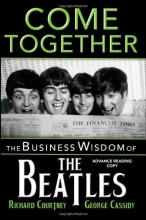 Cover art for Come Together: The Business Wisdom of the Beatles