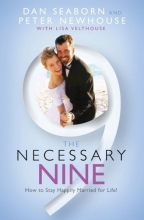 Cover art for The Necessary Nine: How to Stay Happily Married for Life!