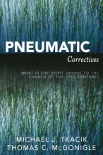 Cover art for Pneumatic Correctives: What is the Spirit Saying to the Church of the Twenty-first Century?