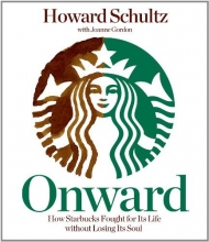 Cover art for Onward: How Starbucks Fought for Its Life Without Losing Its Soul