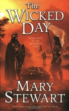 Cover art for The Wicked Day (The Arthurian Saga, Book 4)