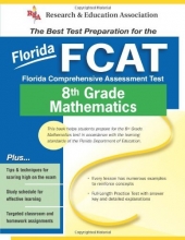 Cover art for Florida FCAT Grade 8 Math (REA) - The Best Test Prep for FL Grade 8 Math (Florida FCAT Test Preparation)