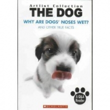 Cover art for Dog: Why Are Dogs' Noses Wet? And Other True Facts