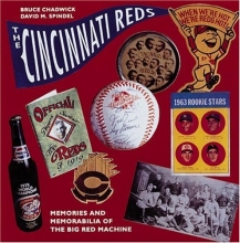 Cover art for The Cincinnati Reds: Memories and Memorabilia of the Big Red Machine (Major League Memories)