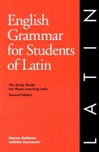Cover art for English Grammar for Students of Latin: The Study Guide for Those Learning Latin (English Grammar Series)