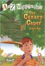 Cover art for The Canary Caper (A to Z Mysteries)