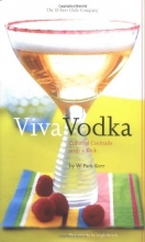 Cover art for Viva Vodka: Colorful Cocktails with a Kick