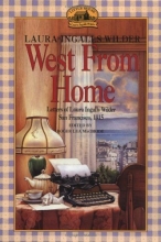 Cover art for West from Home: Letters of Laura Ingalls Wilder, San Francisco, 1915