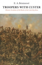 Cover art for Troopers with Custer: Historic Incidents of the Battle of the Little Big Horn