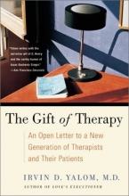 Cover art for The Gift of Therapy: An Open Letter to a New Generation of Therapists and Their Patients