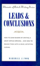 Cover art for Leads & Conclusions (Elements of Article Writing)