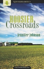 Cover art for Hoosier Crossroads: Picket Fence Pursuit/Pursuing the Goal/In Pursuit of Peace (Romancing America: Indiana)