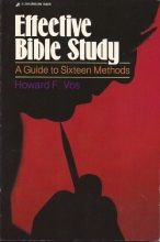 Cover art for Effective Bible Study: A Guide to Sixteen Methods (Contemporary Evangelical Perspectives)