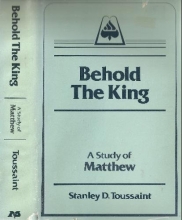Cover art for Behold the King: A study of Matthew