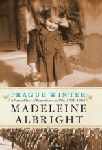 Cover art for Prague Winter: A Personal Story of Remembrance and War, 1937-1948