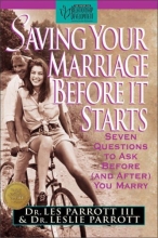 Cover art for Saving Your Marriage Before It Starts: Seven Questions to Ask Before (and After) You Marry