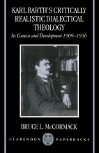 Cover art for Karl Barth's Critically Realistic Dialectical Theology: Its Genesis and Development 1909-1936