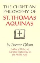 Cover art for The Christian Philosophy Of St Thomas Aquinas