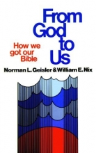 Cover art for From God To Us: How We Got Our Bible