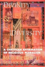 Cover art for Divinity and Diversity: A Christian Affirmation of Religious Pluralism